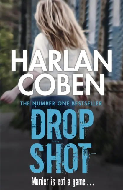 Drop Shot By Harlan Coben 1