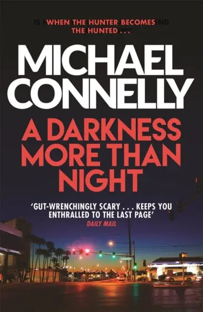 A Darkness More Than Night By Michael Connelly 1