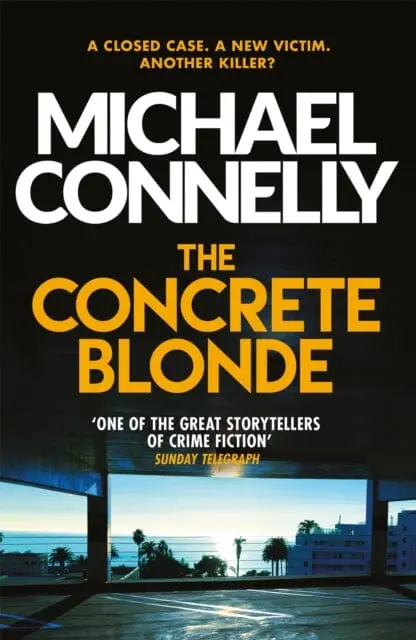 The Concrete Blonde By Michael Connelly 1