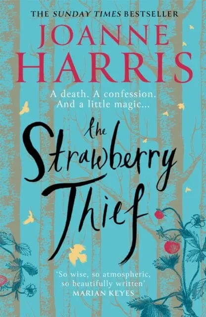 The Strawberry Thief By Joanne Harris 1