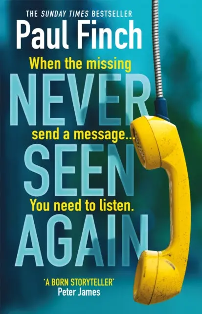 Never Seen Again By Paul Finch 1