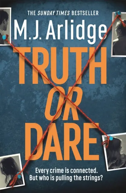 Truth Or Dare By M. J. Arlidge 1