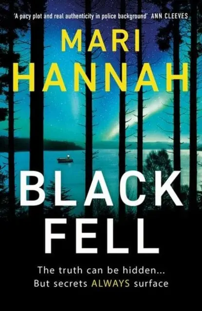Black Fell : The Brand New Stone And Oliver Thriller By Mari Hannah 1