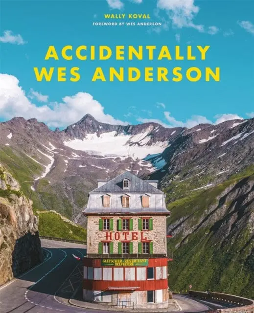 Accidentally Wes Anderson By Wally Koval 1