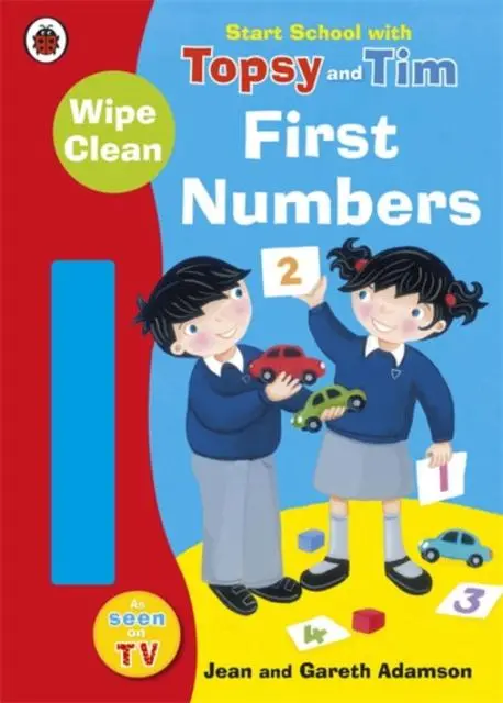 Start School With Topsy And Tim: Wipe Clean First Numbers 1