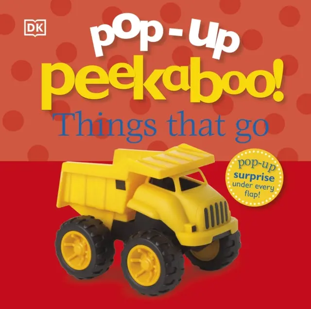 Pop-Up Peekaboo! Things That Go 1