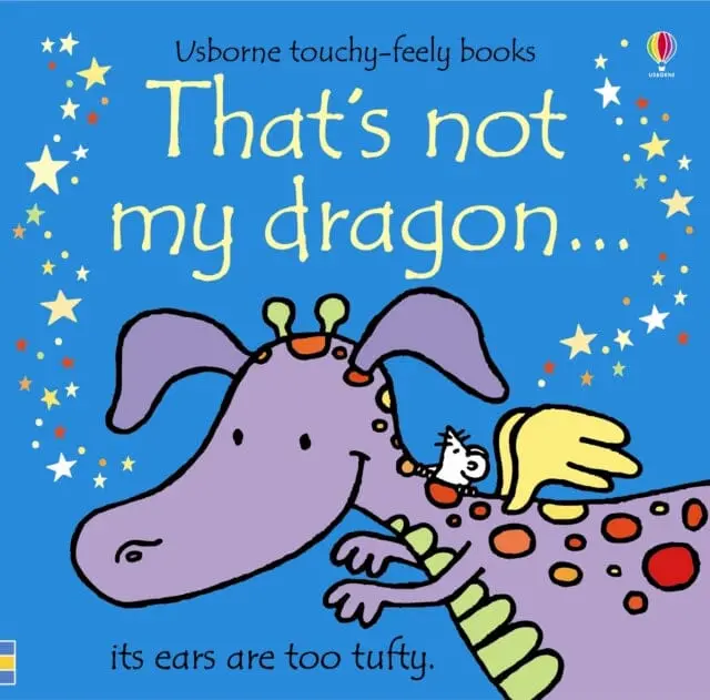 That's Not My Dragon... By Fiona Watt 1