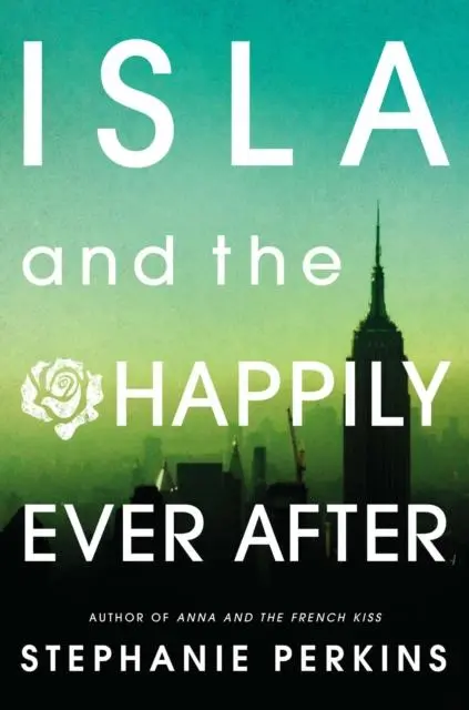 Isla And The Happily Ever After 1