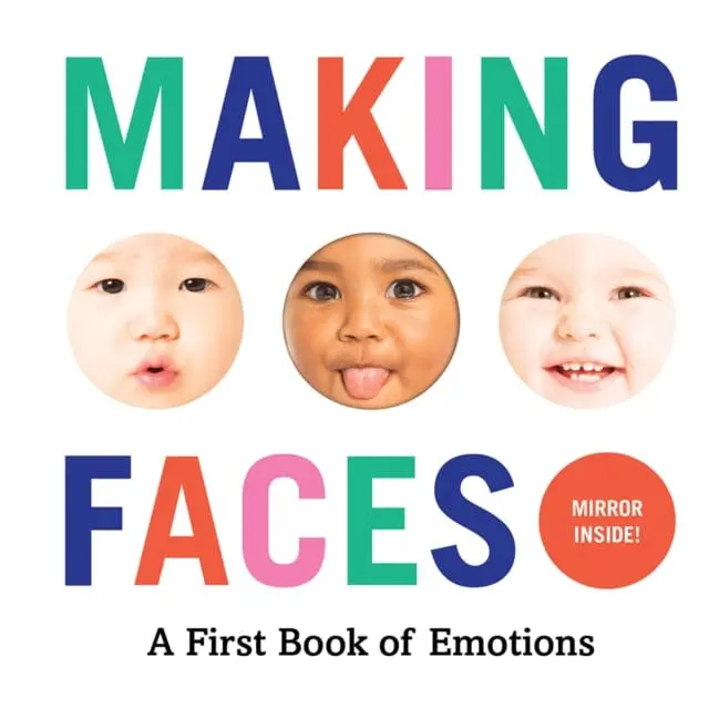 Making Faces: A First Book Of Emotions By Abrams Appleseed 1