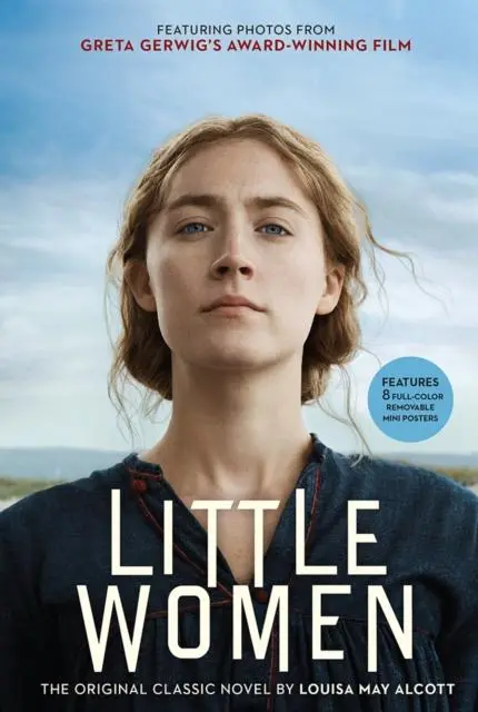 Little Women : The Original Classic Novel Featuring Photos From The Film! 1