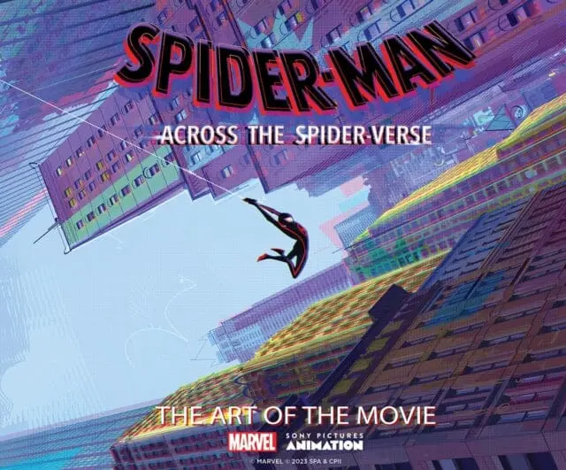 Spider-Man: Across The Spider-Verse: The Art Of The Movie By Ramin Zahed 1