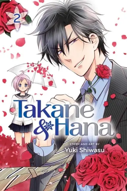 Takane & Hana, Vol. 2 By Yuki Shiwasu 1