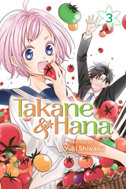 Takane & Hana, Vol. 3 By Yuki Shiwasu 1