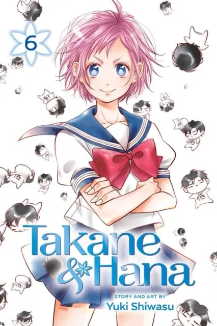 Takane & Hana, Vol. 6 By Yuki Shiwasu 1