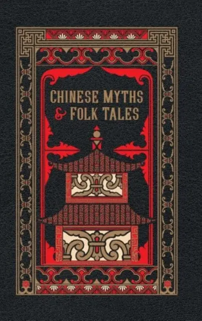 Chinese Myths And Folk Tales 1