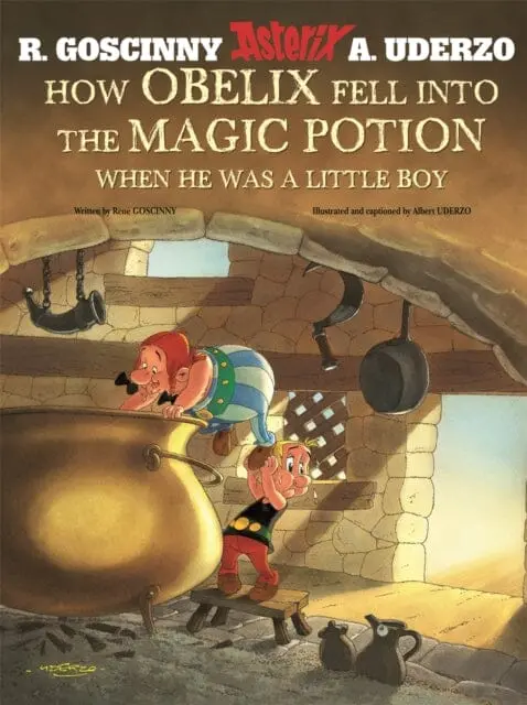 Asterix: How Obelix Fell Into The Magic Potion By Rene Goscinny 1