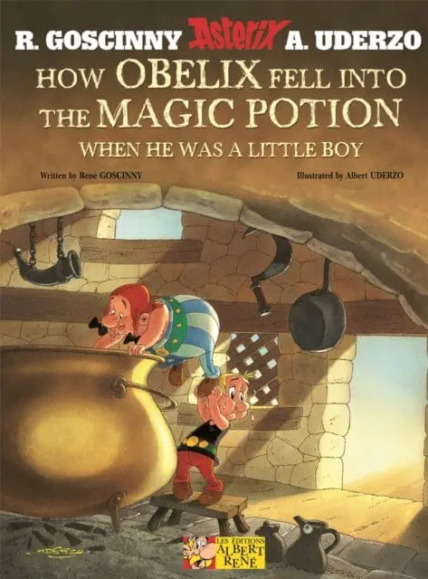 Asterix: How Obelix Fell Into The Magic Potion By Rene Goscinny 1