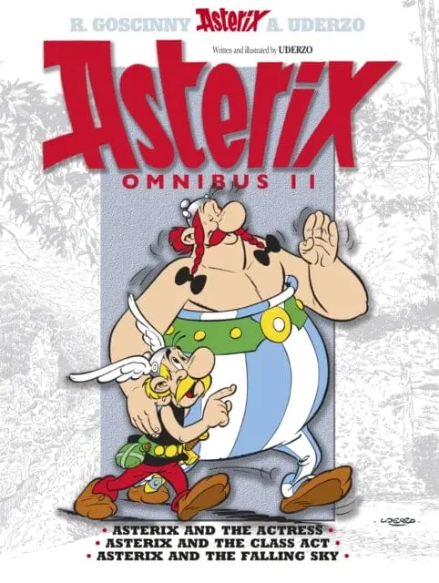 Asterix: Asterix Omnibus 11 : Asterix And The Actress, Asterix And The Class Act, Asterix And The Falling Sky By Albert Uderzo 1