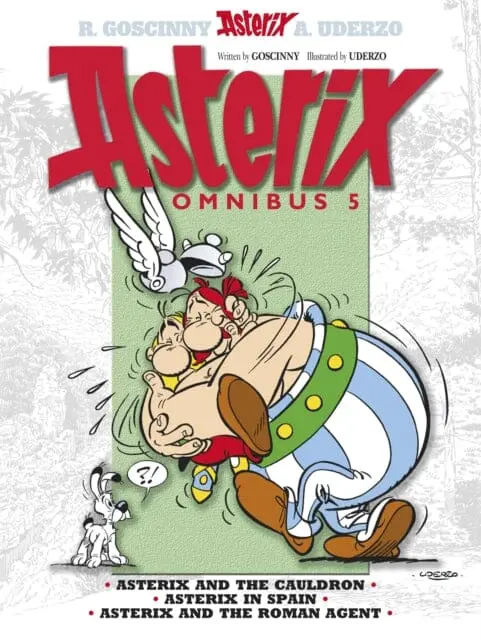 Asterix: Asterix Omnibus 5 : Asterix And The Cauldron, Asterix In Spain, Asterix And The Roman Agent By Rene Goscinny 1