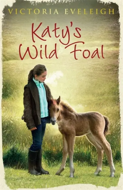Katy's Exmoor Ponies (Katy's Wild Foal 1) By Victoria Eveleigh 1