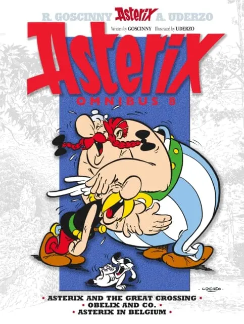Asterix: Asterix Omnibus 8 : Asterix And The Great Crossing, Obelix And Co., Asterix In Belgium By Rene Goscinny 1