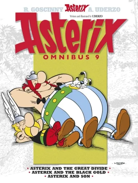 Asterix: Asterix Omnibus 9 : Asterix And The Great Divide, Asterix And The Black Gold, Asterix And Son By Albert Uderzo 1