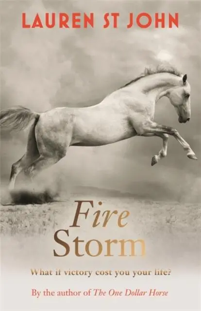 The One Dollar Horse: Fire Storm : Book 3 1