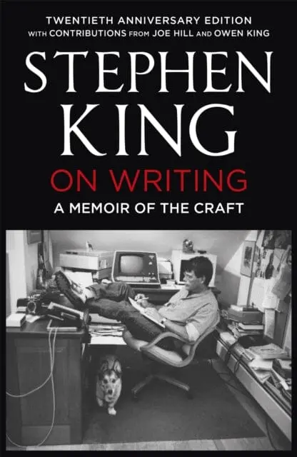 On Writing: A Memoir Of The Craft Twentieth Anniversary Edition With Contributions From Joe Hill And Owen King By Stephen King 1