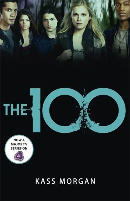 The 100 : Book One 1