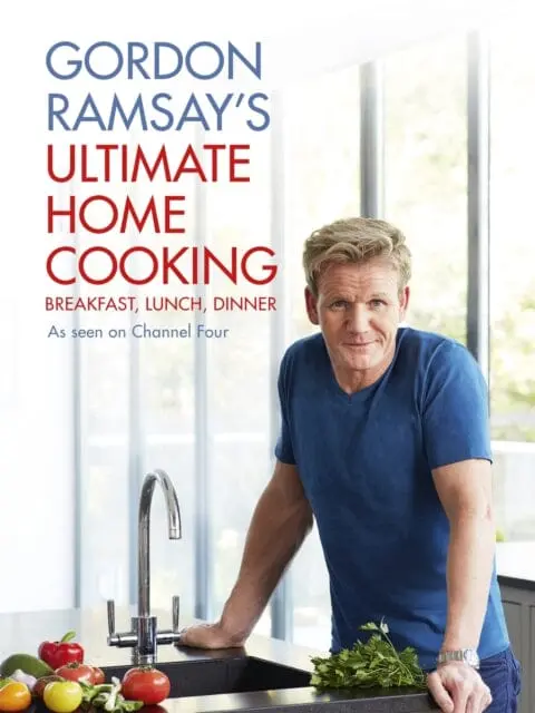 Gordon Ramsay's Ultimate Home Cooking By Gordon Ramsay 1