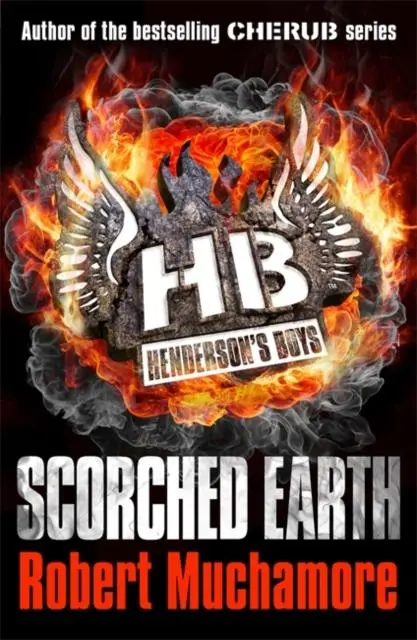 Henderson's Boys: Scorched Earth : Book 7 1