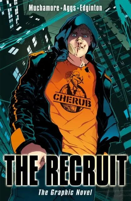 Cherub: The Recruit Graphic Novel : Book 1 By Robert Muchamore 1