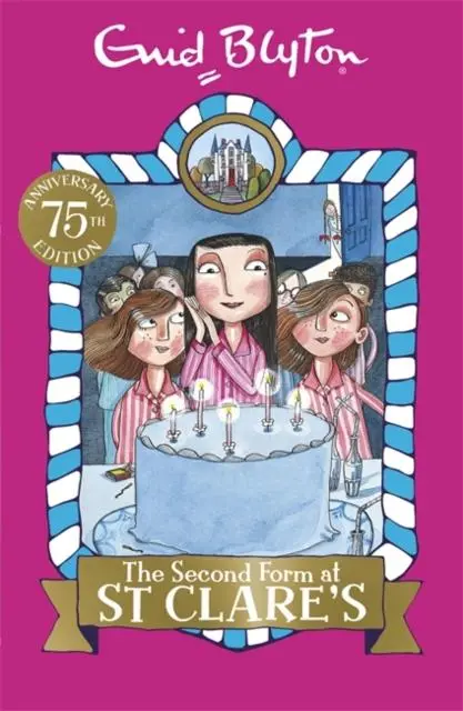 The Second Form At St Clare's : Book 4 1