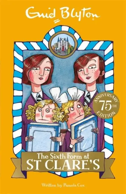 The Sixth Form At St Clare's : Book 9 1