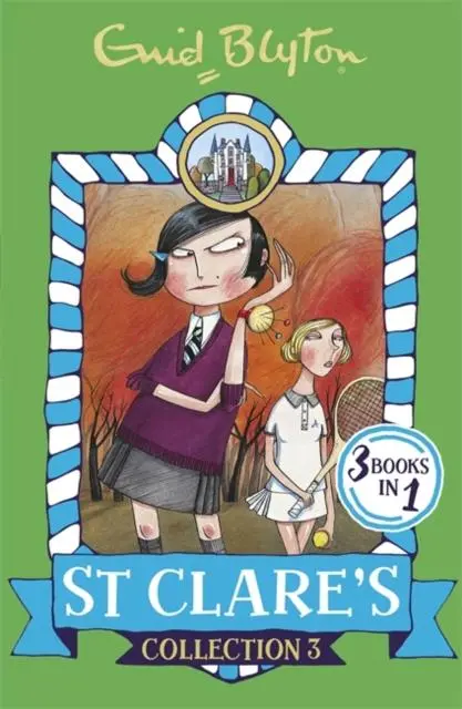 St Clare's Collection 3 : Books 7-9 1