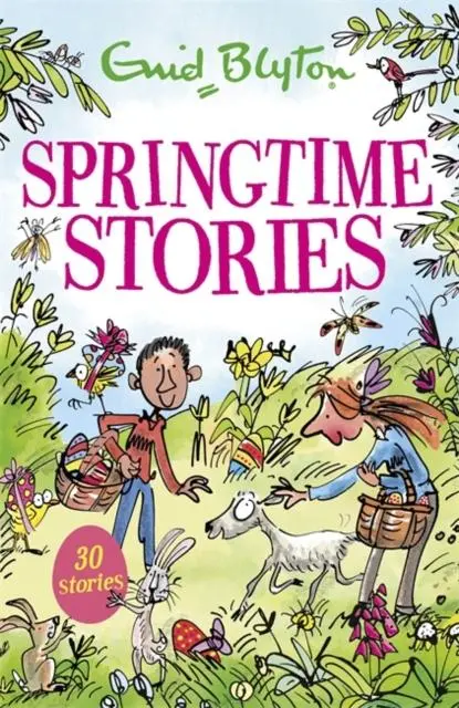 Springtime Stories : 30 Classic Tales 1