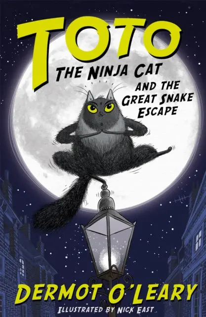 Toto The Ninja Cat And The Great Snake Escape: Book 1 By Dermot O'leary 1