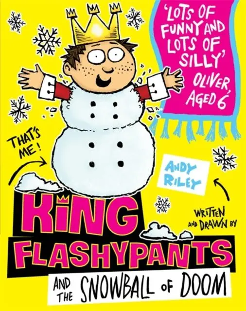 King Flashypants And The Snowball Of Doom : Book 5 1