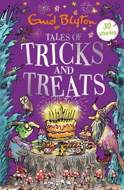 Tales Of Tricks And Treats : Contains 30 Classic Tales 1