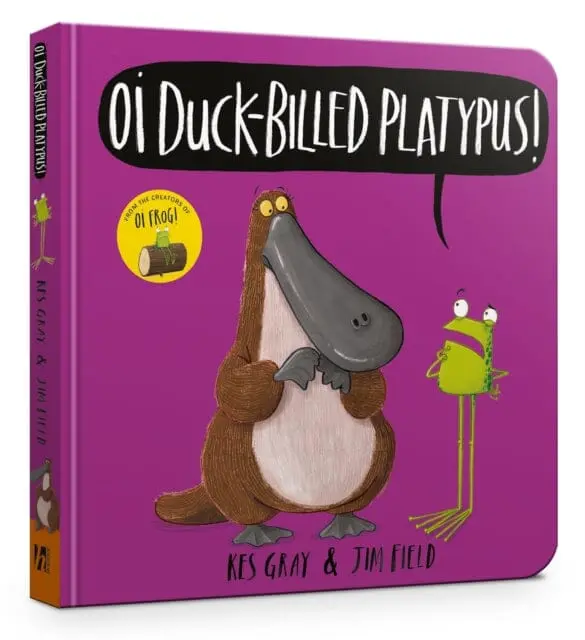 Oi Duck-Billed Platypus Board Book By Kes Gray 1