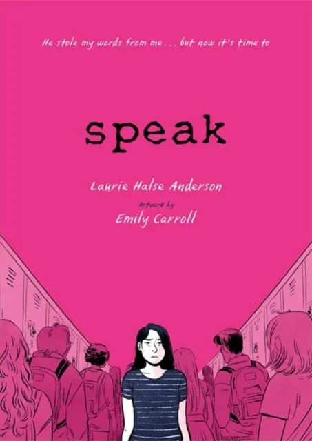 Speak : The Graphic Novel By Laurie Halse Anderson 1