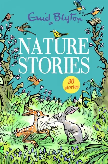 Nature Stories: Contains 30 Classic Tales By Enid Blyton 1