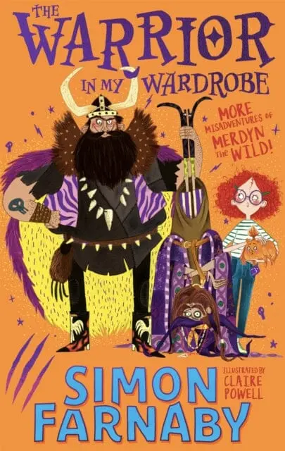 The Warrior In My Wardrobe: More Misadventures With Merdyn The Wild! By Simon Farnaby 1