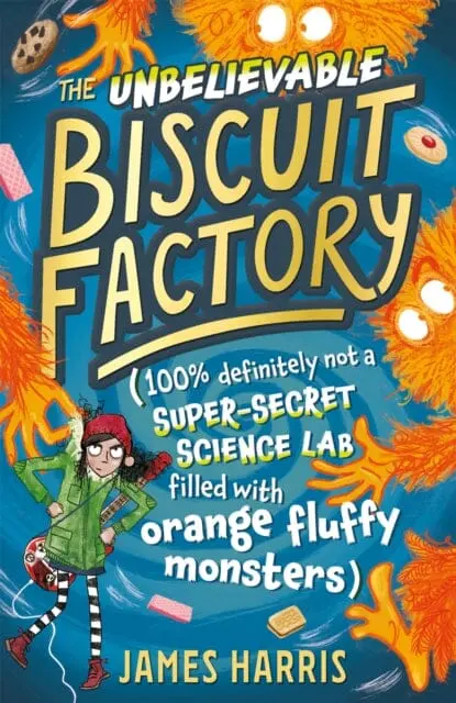 The Unbelievable Biscuit Factory By James Harris 1