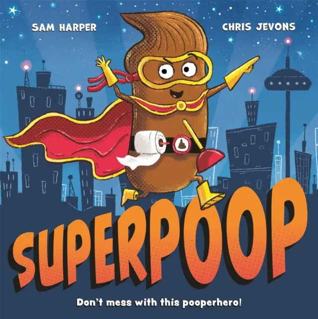 Superpoop By Sam Harper 1