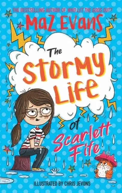 The Stormy Life Of Scarlett Fife : Book 3 By Maz Evans 1
