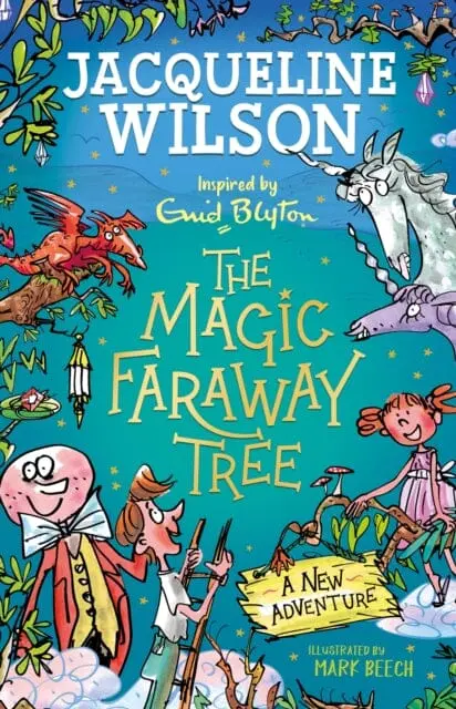 The Magic Faraway Tree: A New Adventure By Jacqueline Wilson 1