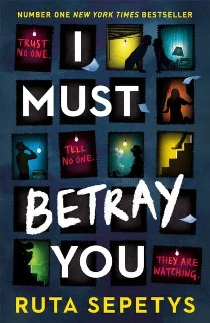 I Must Betray You By Ruta Sepetys 1
