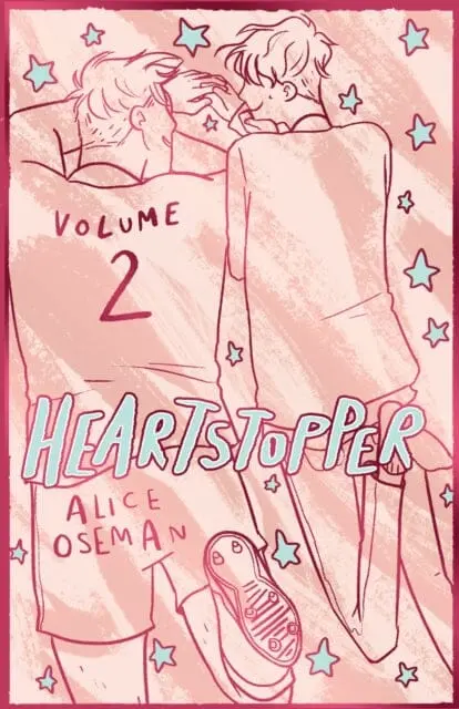 Heartstopper Volume 2 : The Bestselling Graphic Novel, Now On Netflix! By Alice Oseman 1