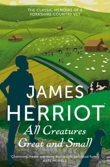 All Creatures Great And Small: The Classic Memoirs Of A Yorkshire Country Vet By James Herriot 1